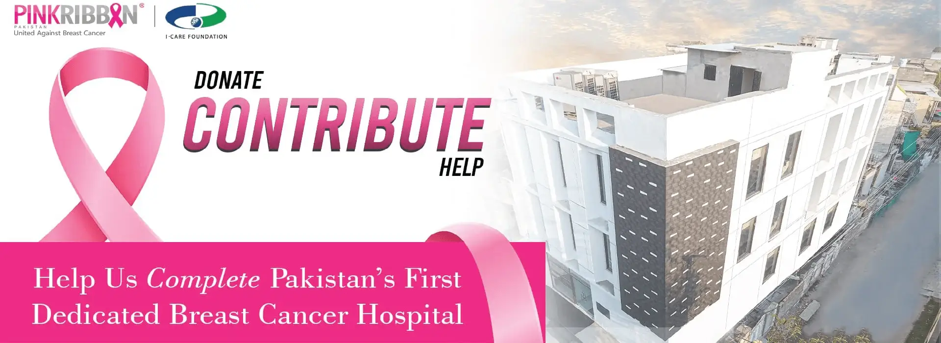 help us complete pakistans first breast cancer hospital pink ribbon