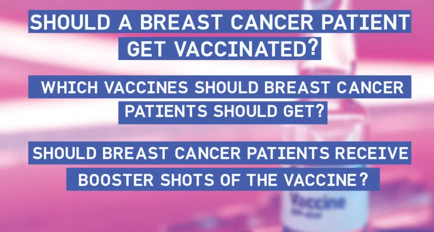 Should Breast Cancer Patients Get Vaccines